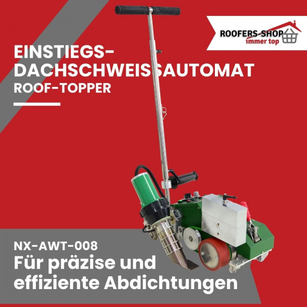 NX-AWT-008: Der ideale Einstiegs-Dachschweißautomat für präzise und effiziente Abdichtungen
